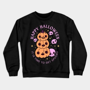 Happy halloween it is time to get spooky a cute pumpkin pile design with skulls Crewneck Sweatshirt